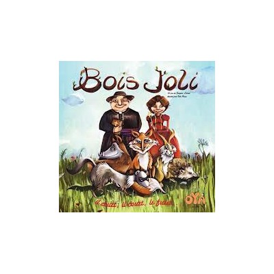 Bois joli Bois joli